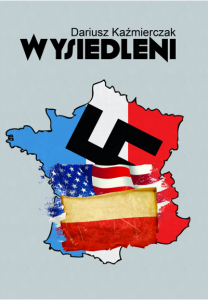 Wysiedleni Dariusz Kaźmierczak